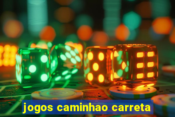 jogos caminhao carreta